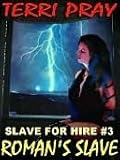 Roman's Slave