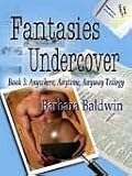 Fantasies Undercover