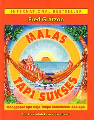 Malas Tapi Sukses