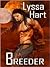 Breeder by Lyssa Hart