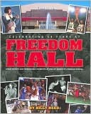Freedom Hall: Celebrating 54 Years (Hardcover)