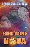 Girl Gone Nova (Project Enterprise, #2)