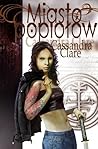 Miasto popiołów by Cassandra Clare