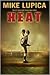 Heat by Mike Lupica