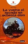 La Vuelta al Mundo en Ochenta días by Jules Verne