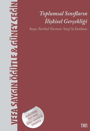 Toplumsal Sınıfların İlişkisel Gerçekliği (Paperback)