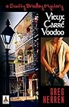Vieux Carré Voodoo by Greg Herren