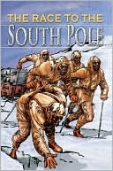 The Race to the South Pole (Stories from History)