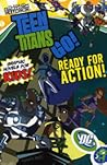 Teen Titans Go!, Volume 4: Ready for Action!