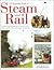 Illustrated Book of Steam and Rail