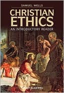 Christian Ethics: An Introductory Reader (Paperback)
