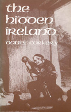 The Hidden Ireland: A Study of Gaelic Munster in the Eighteenth Century (Paperback)