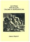 Scottish Witchcraft, Charms & Superstitions