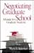 Negotiating Graduate School: A Guide for Graduate Students