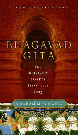 Bhagavad Gita: The Beloved Lord's Secret Love Song (Paperback)