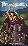 Lady Of Conquest by Teresa Medeiros