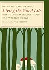 Living the Good Life by Helen Nearing