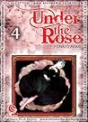 Under the Rose Vol. 4 by Akari Funato