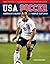 USA Soccer: America’s Quest for World Cup 2010