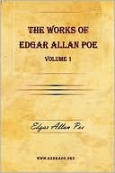 The Works of Edgar Allan Poe: Volume 1