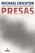 Presas by Michael Crichton