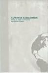 Capturing Globalization (Routledge Advances in International Relations and Global Politics)