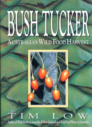 Bush Tucker: Australia's Wild Food Harvest