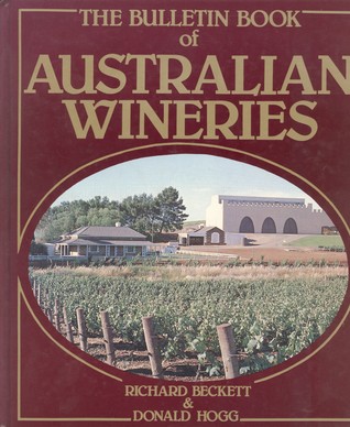 The Bulletin Book of Australian Wineries