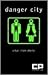 Danger City