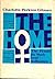 The Home: Its Work and Infl...