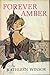 Forever Amber by Kathleen Winsor