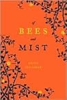 Of Bees and Mist