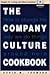 The Company Culture Cookbook by Kevin M. Thompson