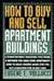 How to Buy and Sell Apartment Buildings