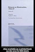 Detente or Destruction 1955-57