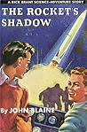 The Rocket's Shadow by John Blaine