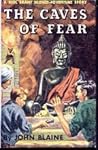 The Caves of Fear by John Blaine