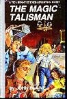 The Magic Talisman (Rick Brant Science-Adventure Stories, #24) The Magic Talisman (Rick Brant Science-Adventure Stories, #24)