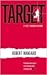 Target by Robert Wangard