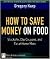 How to Save Money on Food by Gregory Karp