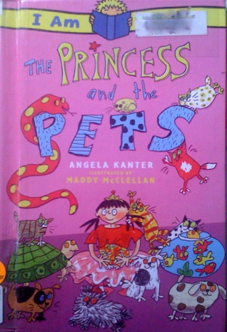 The Princess and the Pets (I Am Reading Grades 1 - 3)