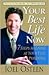 Your Best Life Now by Joel Osteen