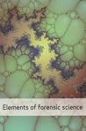 Elements of Forensic Science