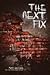 The Next Fix