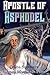 The Apostle of Asphodel (Asphodel Cycle, #4)