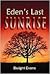 Eden's Last Sunrise by Dwight Evans