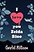 I Love You Zelda Bloo