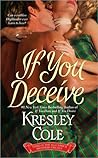 If You Deceive by Kresley Cole