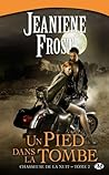 Un pied dans la tombe by Jeaniene Frost