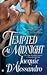 Tempted At Midnight (Mayhem in Mayfair, #4)